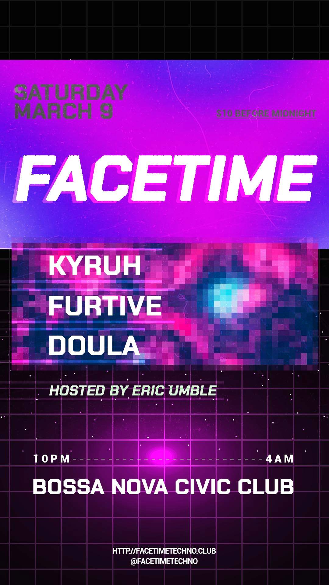 FACETIME at BOSSA: KYRUH, Furtive, Doula - フライヤー表