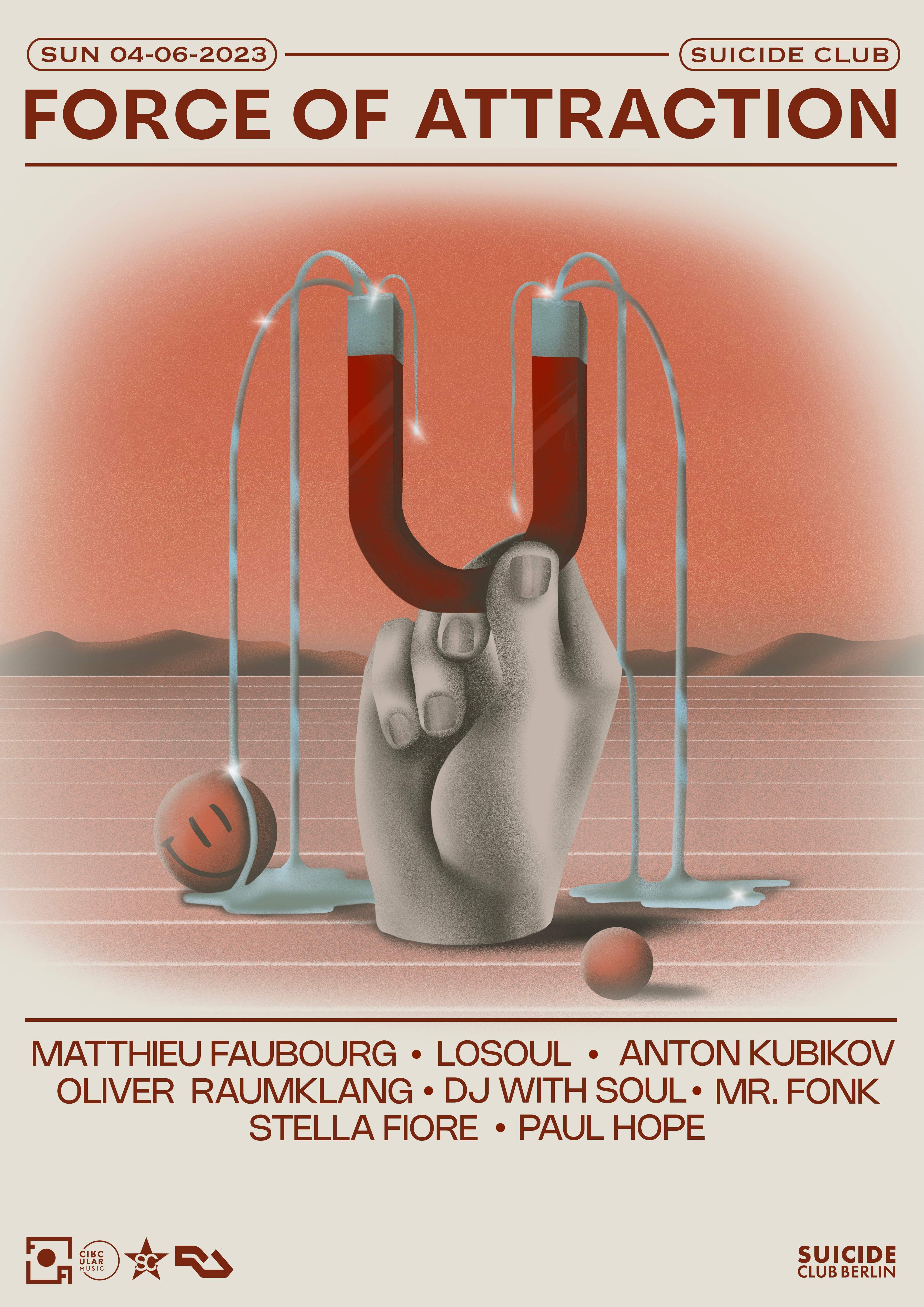 FORCE OF ATTRACTION with Matthieu Faubourg, Losoul, Anton Kubikov + more - フライヤー表