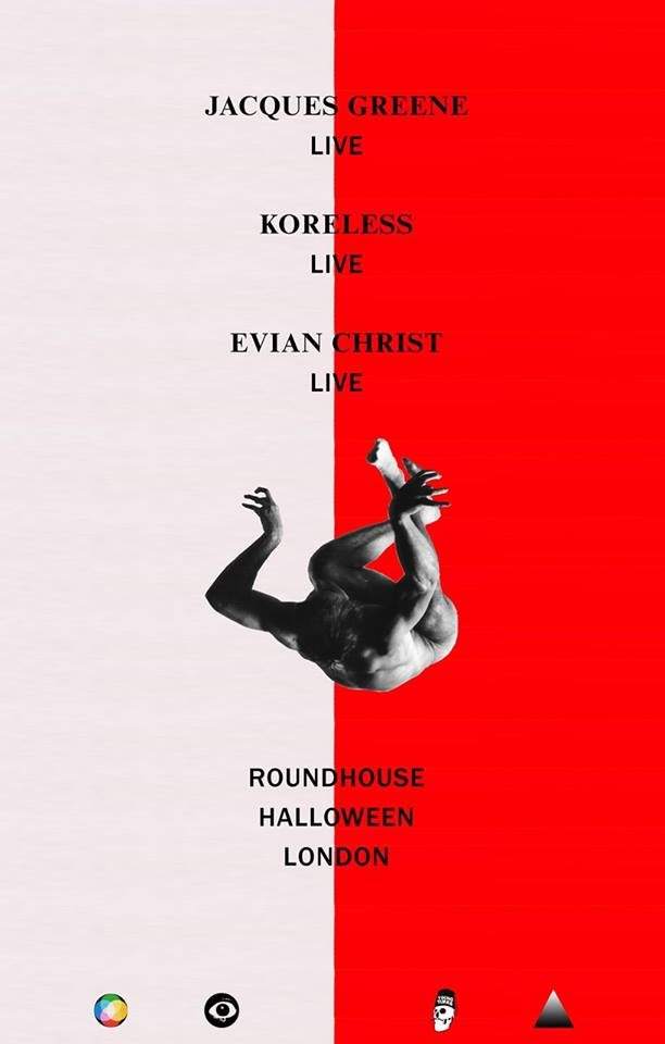 Jacques Greene, Koreless, Evian Christ + Guests - フライヤー表