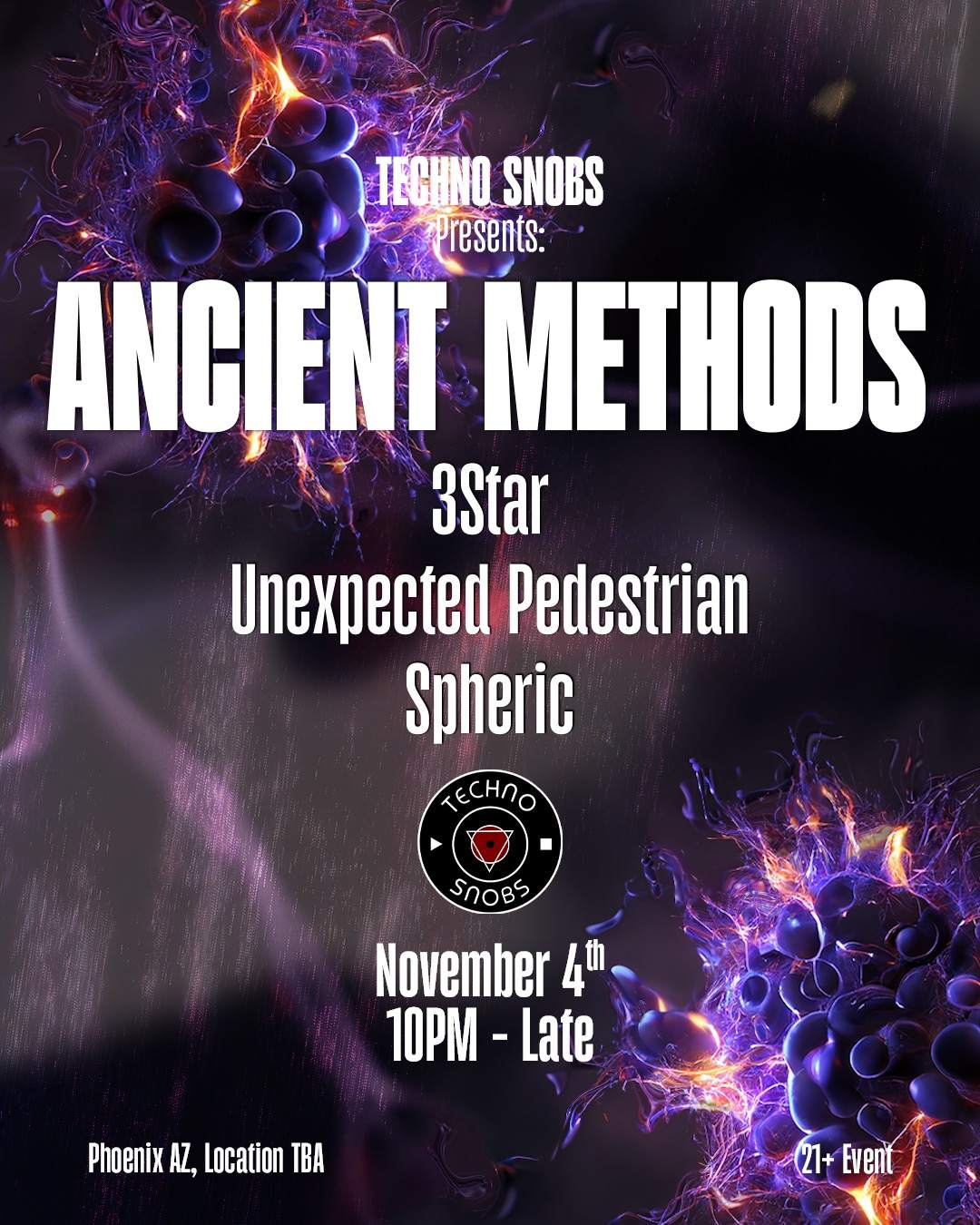 Techno Snobs presents: Ancient Methods - フライヤー表