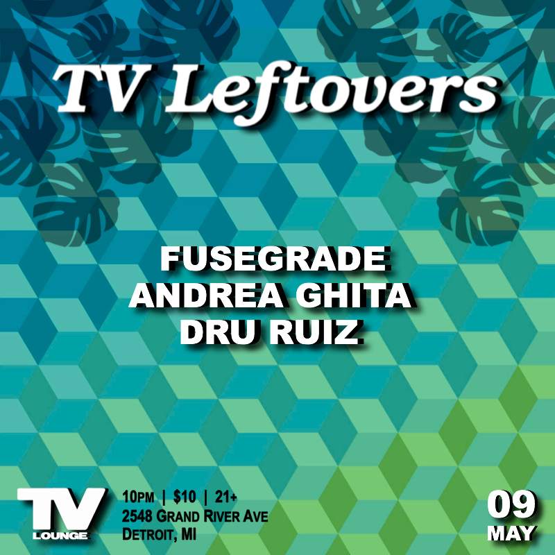 TV Leftovers with Fusegrade, Andrea Ghita & Dru Ruiz - Página frontal
