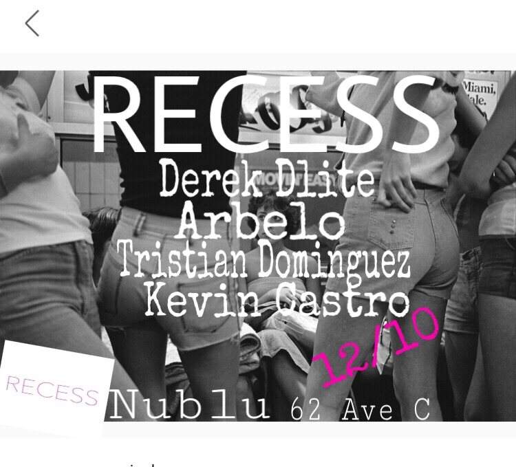 Recess with Derek Dlite / Arbelo / Tristan Dominguez / Kevin Castro - フライヤー表