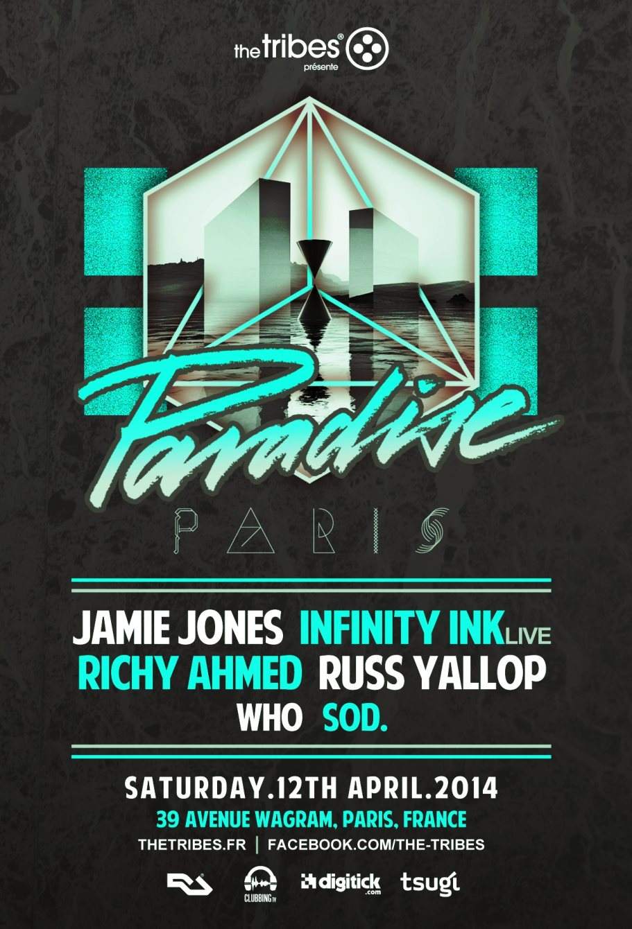 The Tribes presents Paradise with Jamie Jones, Infinity INK Live, Richy Ahmed, Russ Yallop - フライヤー表