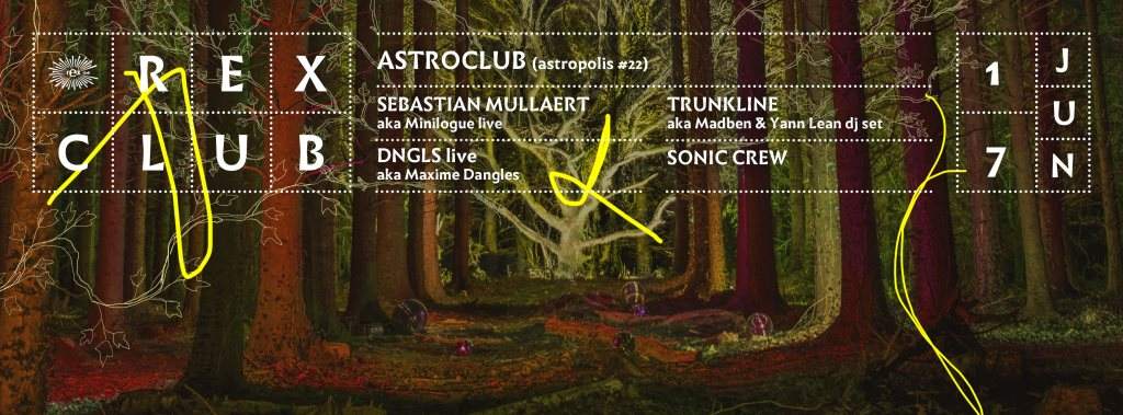 Astroclub: Sebastian Mullaert Live aka Minilogue, Dngls Live aka Maxime Dangles, Trunkline dj - フライヤー表