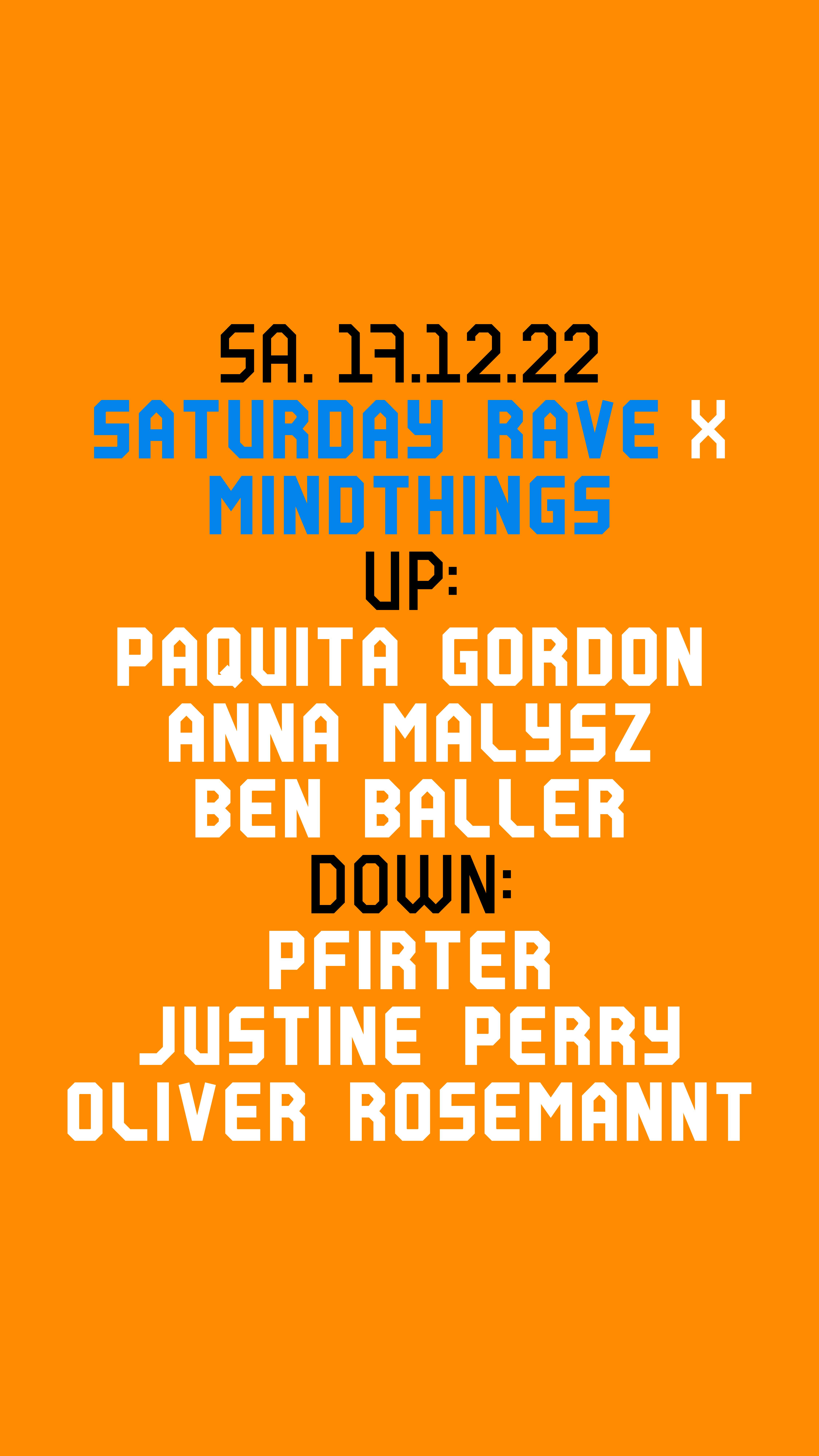 SATURDAY RAVE X MINDTHINGS with Paquita Gordon, Pfirter, Justine Perry - フライヤー裏