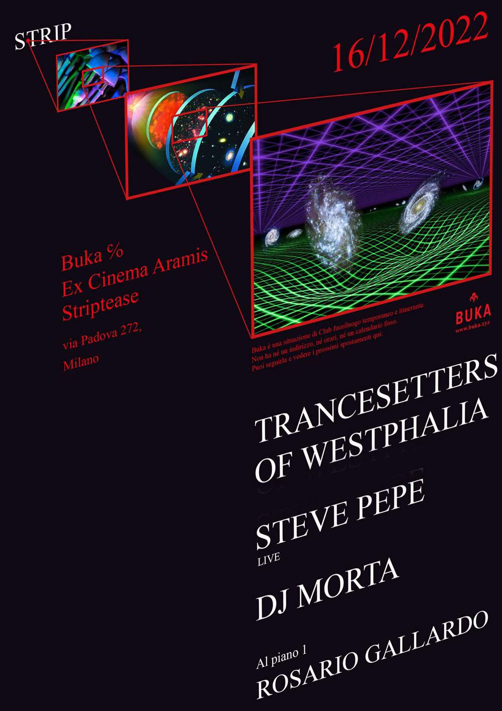 BUKA - Strip: Trancesetters of Westphalia, Steve Pepe (live), Dj Morta,  Rosario Gallardo at Ex Cinema Aramis / Strip Tease, Milan