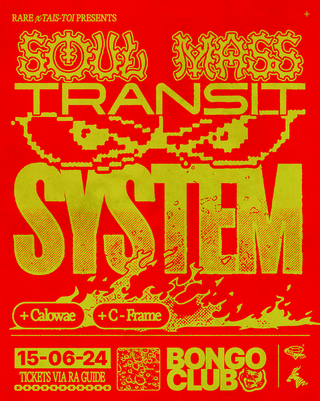 Tais-Toi x RARE // Soul Mass Transit System - フライヤー表