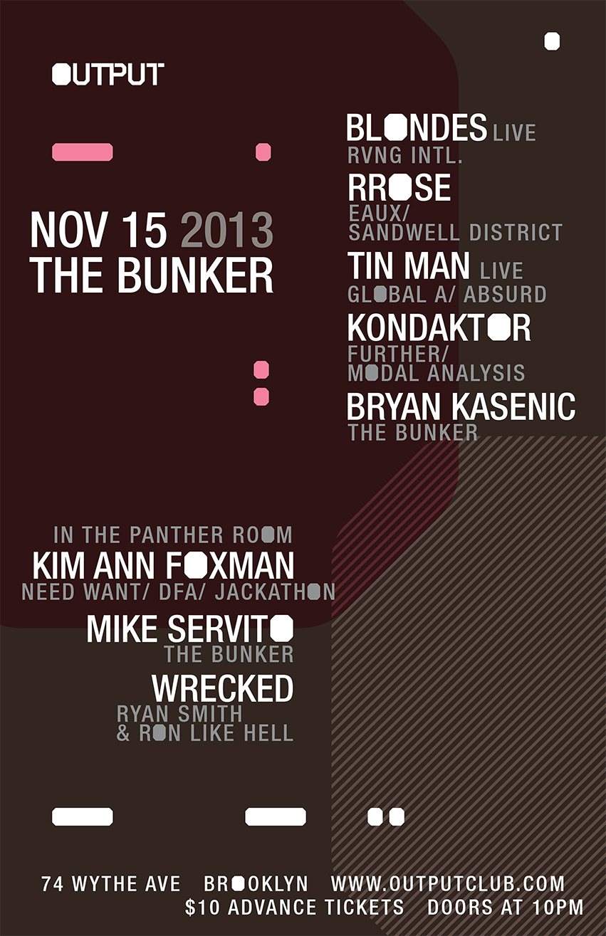 The Bunker presents: Blondes, Rrose, Tin Man, Kondaktor, Bryan Kasenic with Kim Ann Foxman - Página frontal
