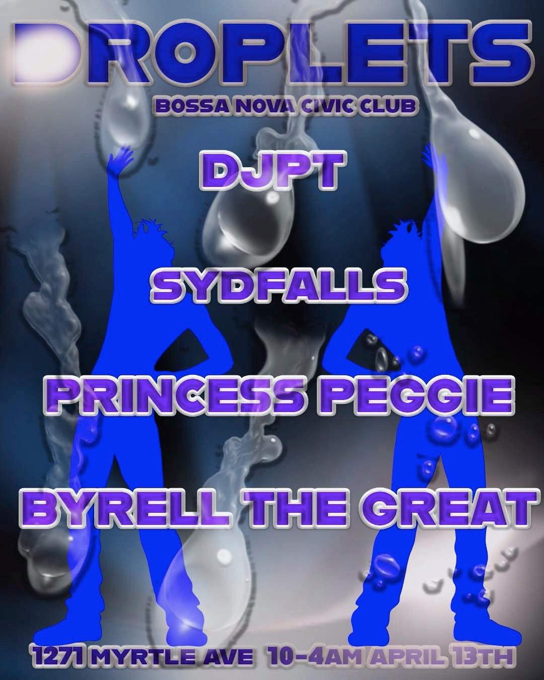 DROPLETS: Byrell The Great, sydfalls, Princess Peggie, DJPT - Página frontal