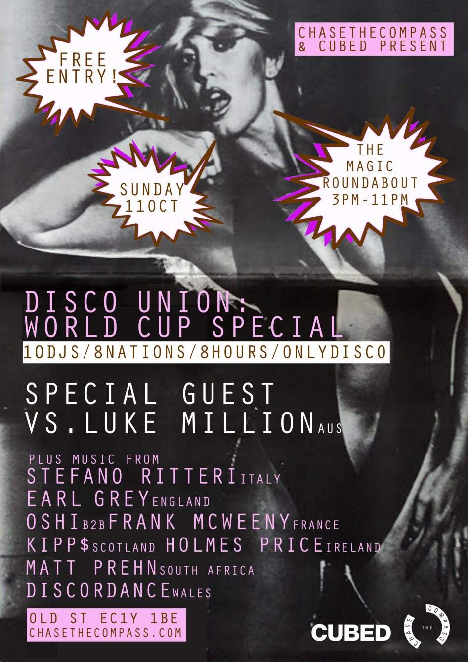 Disco Union: World Cup Special with Special Guest, Luke Million & Stefano Ritteri - フライヤー表