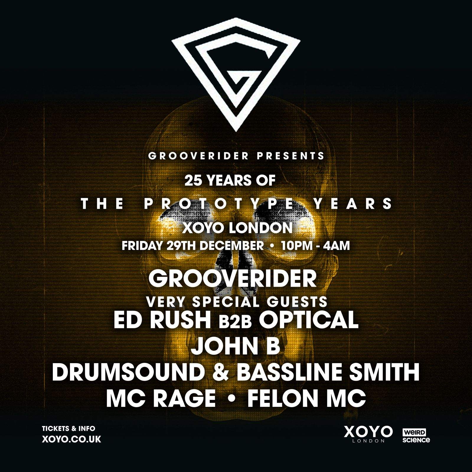 Grooverider presents... 25 Years Of The Prototype Years (Drum & Bass, Jungle) at XOYO, London
