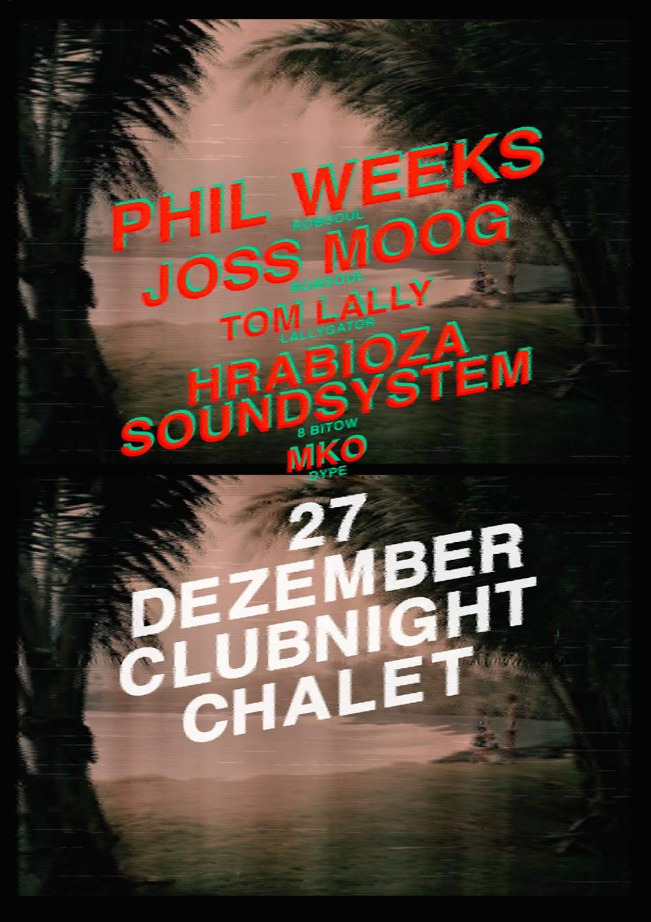 Clubnight with Phil Weeks & Joss Moog - Página frontal