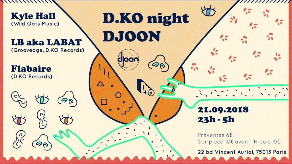 D.KO Night with Kyle Hall, LB aka Labat, Flabaire bei Djoon, Paris