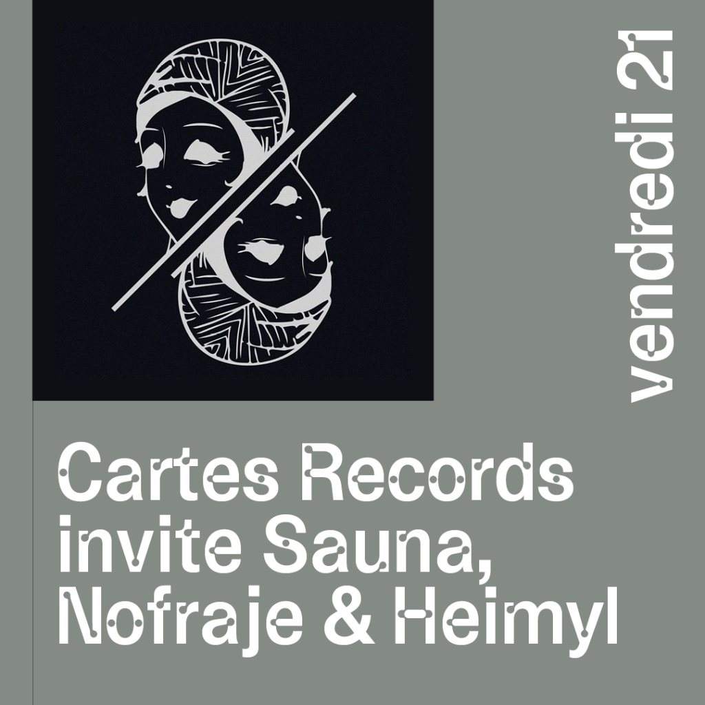 Carte Records Invite Sauna, Nofraje & Heimyl - フライヤー表
