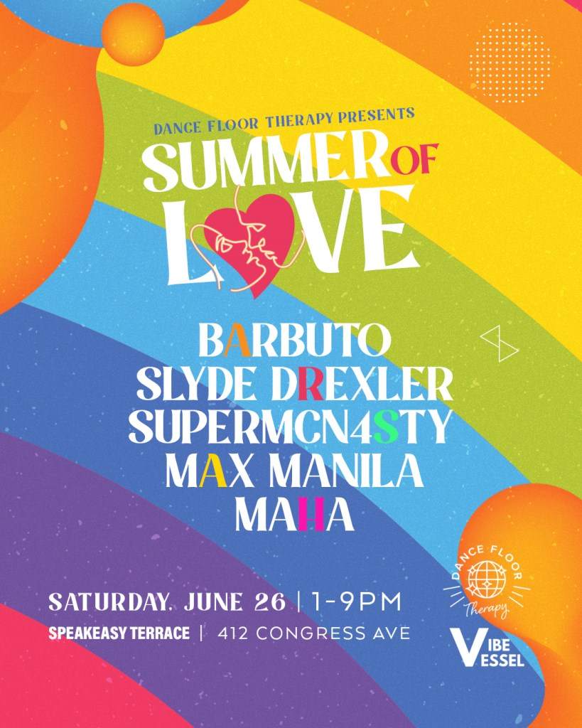 Dance Floor Therapy presents Summer OF Love: A Day Dance Party - フライヤー表