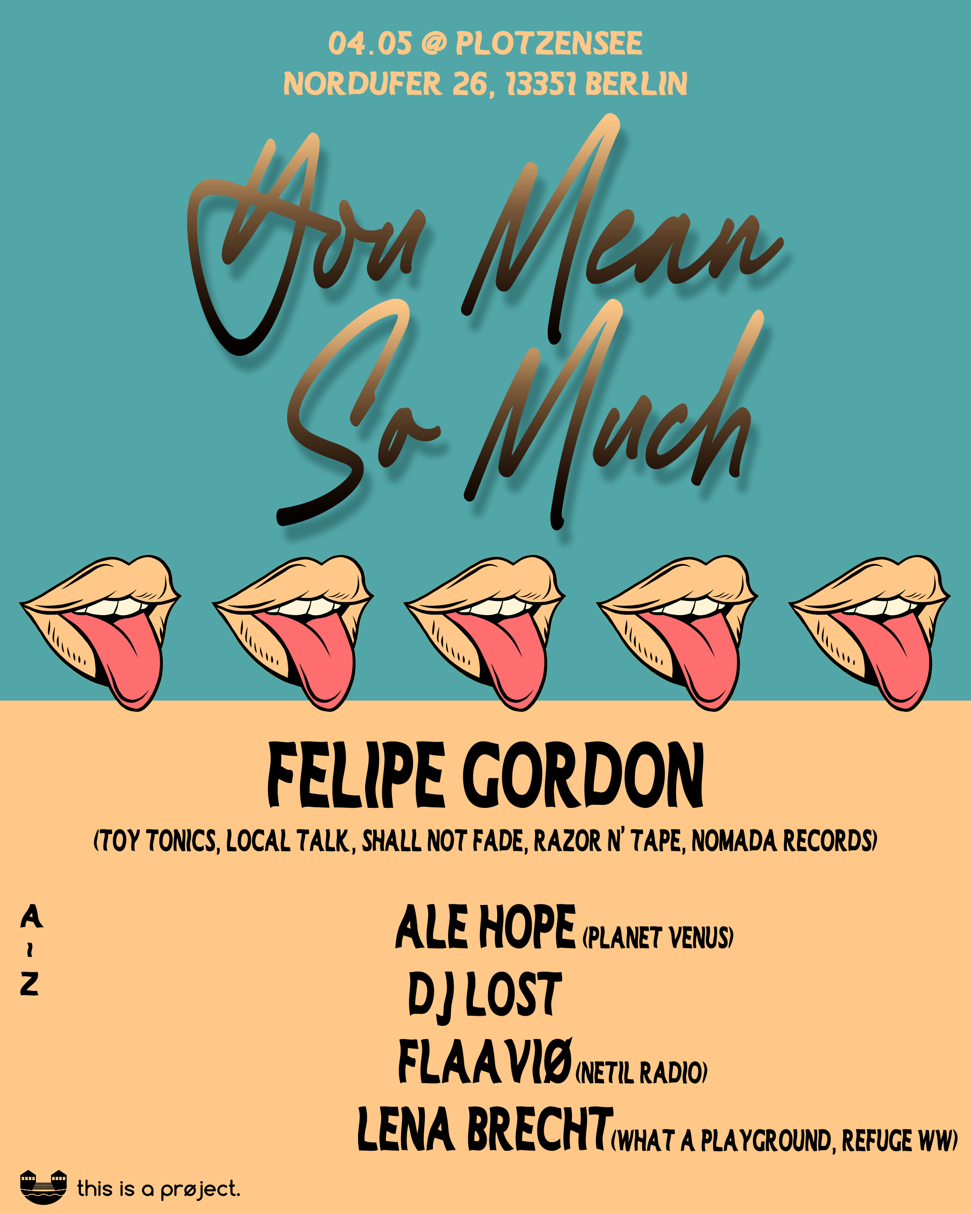 You Mean So Much w/ Felipe Gordon (Open Air Beach & Indoor) - フライヤー裏