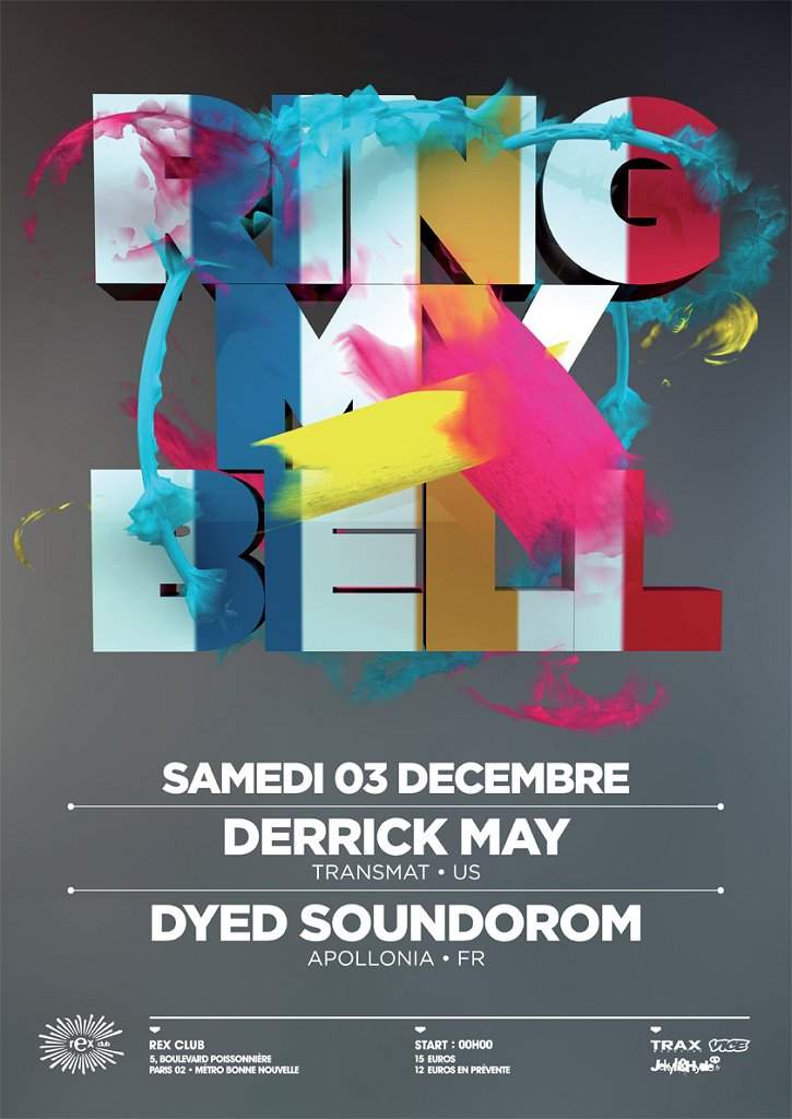 Ring My Bell with Derrick May, Dyed Soundorom - フライヤー表