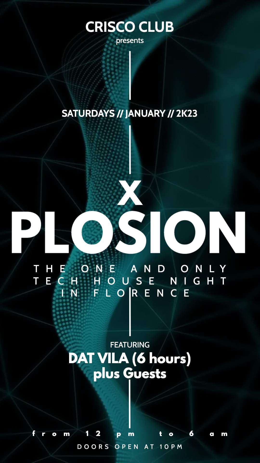XPLOSION TECH HOUSE at Crisco Club, Florence