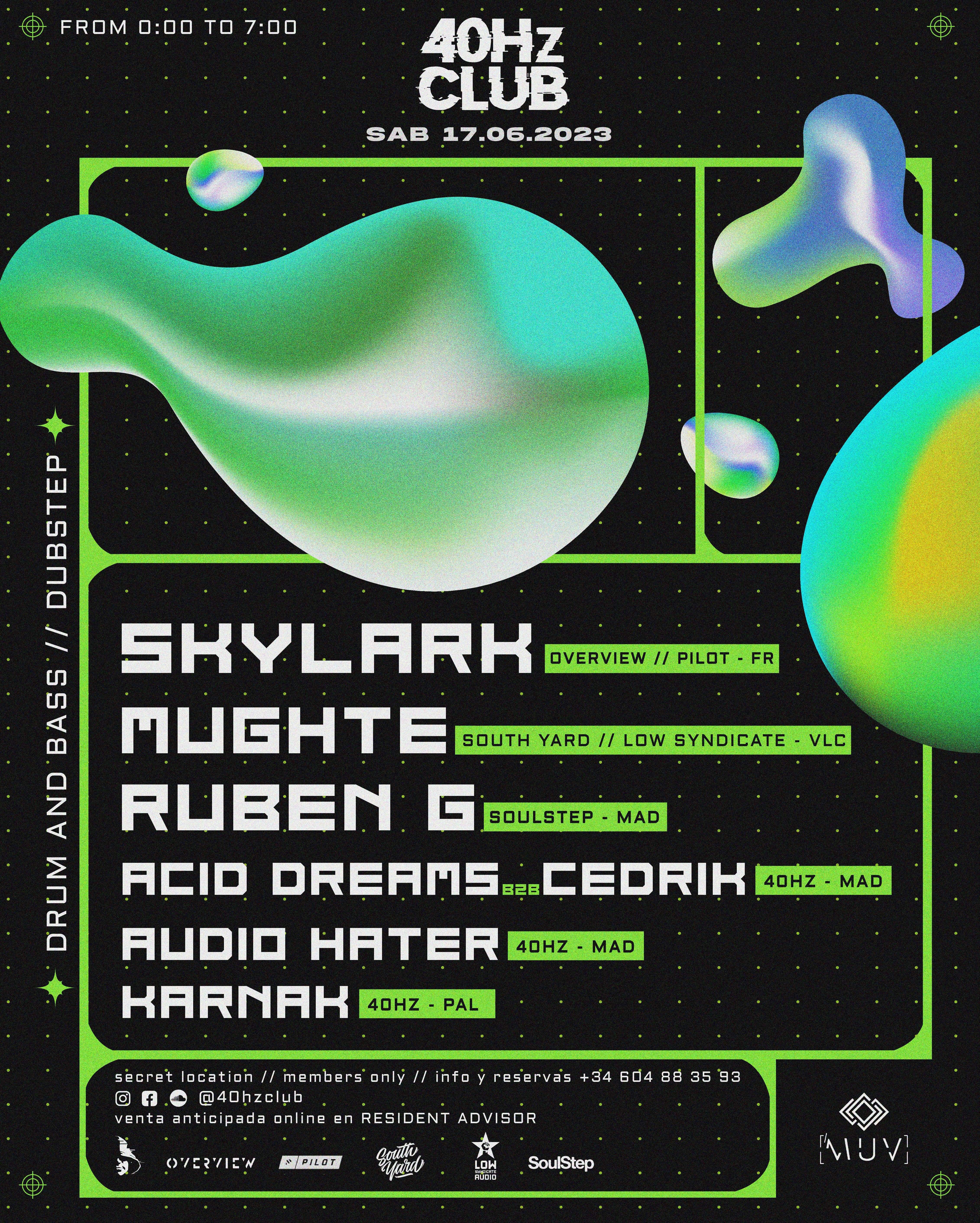 40Hz Club: Skylark + Mughte + Rubén G + more - フライヤー表