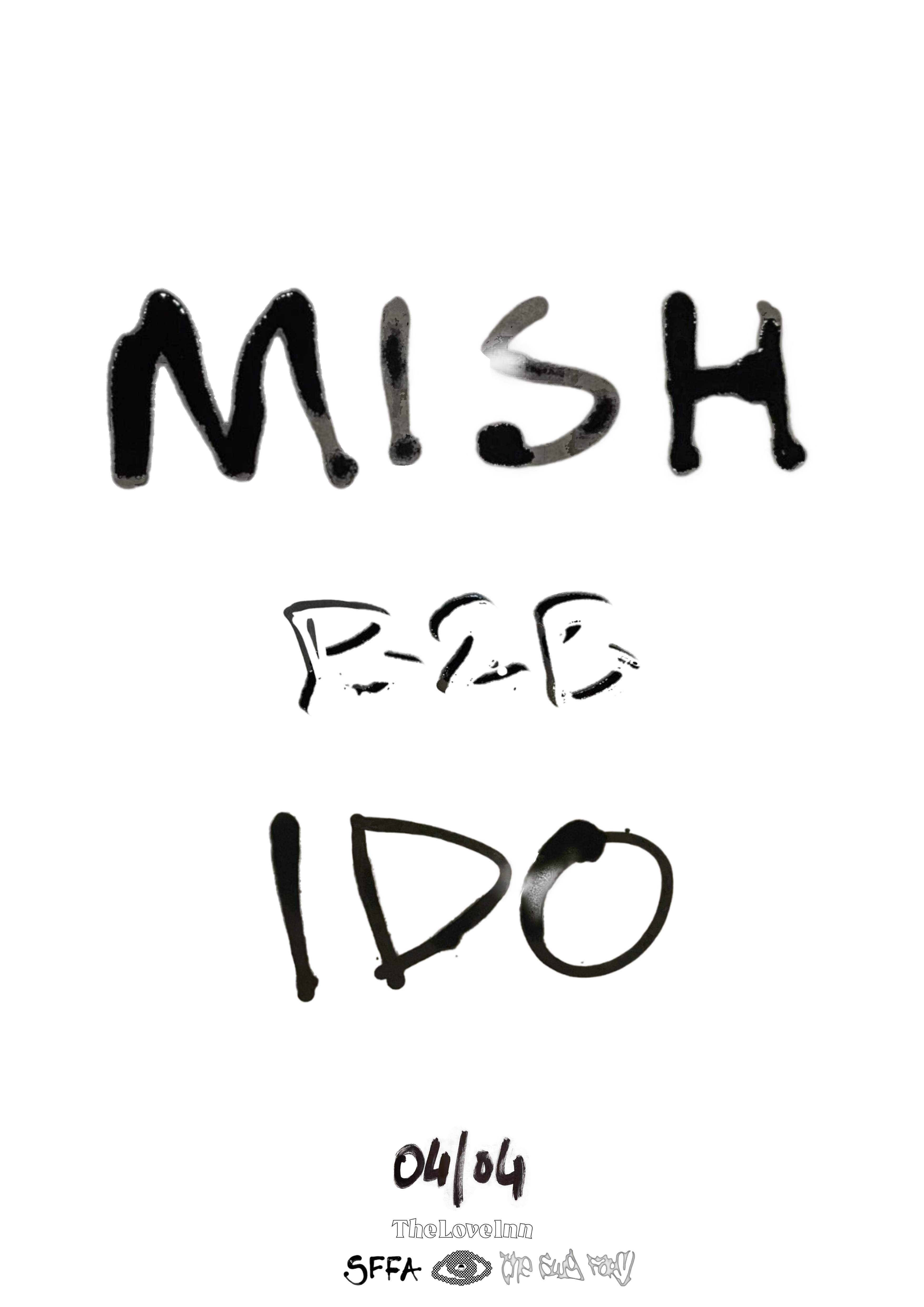 MISH B2B Ido Plumes [All Night Long] - フライヤー表
