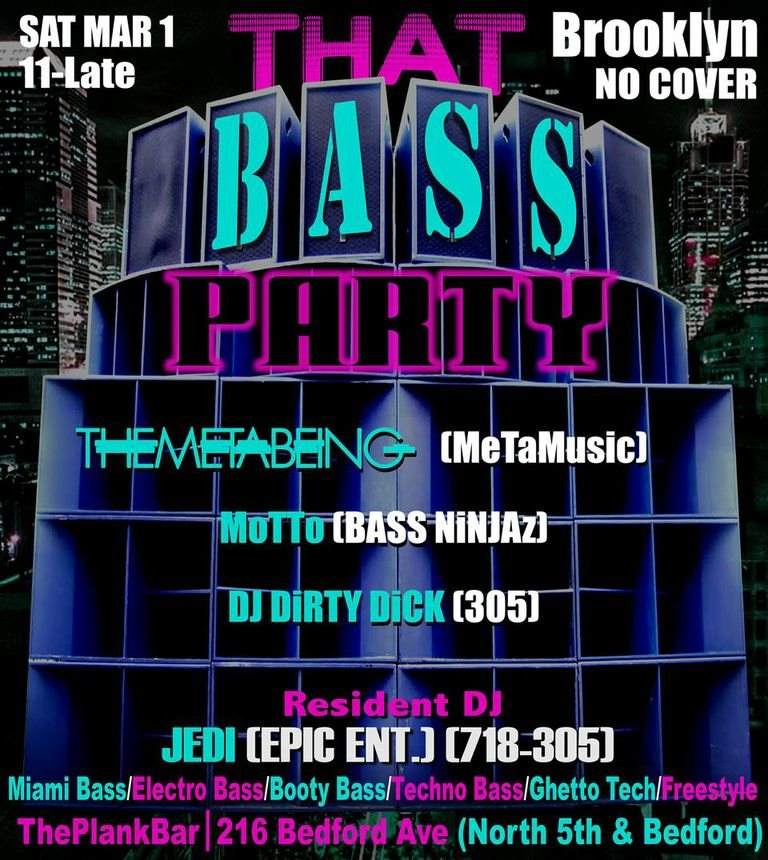 That Bass Party (Williamsburg, Brooklyn) - フライヤー表