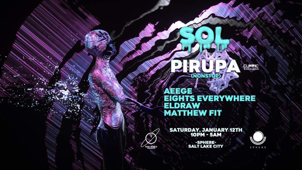 New World presents Sol with Pirupa - フライヤー表