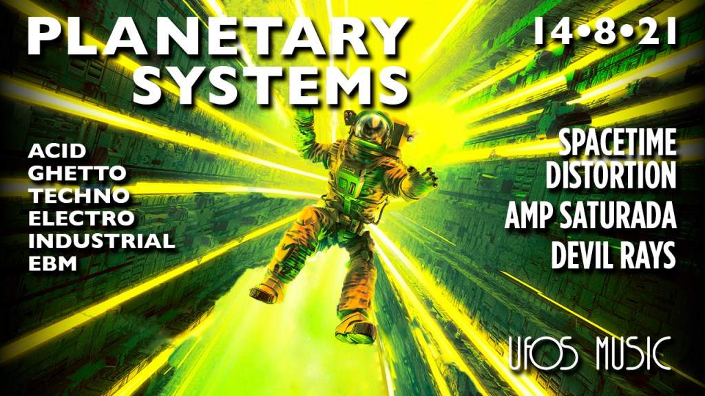 Planetary Systems Live - Rosario In Effect - Ufos Music - フライヤー表