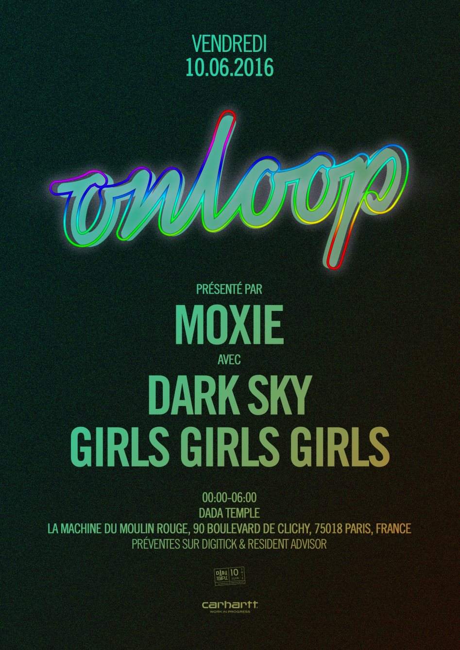 On Loop with Moxie, Dark Sky & Girls Girls Girls - Página frontal