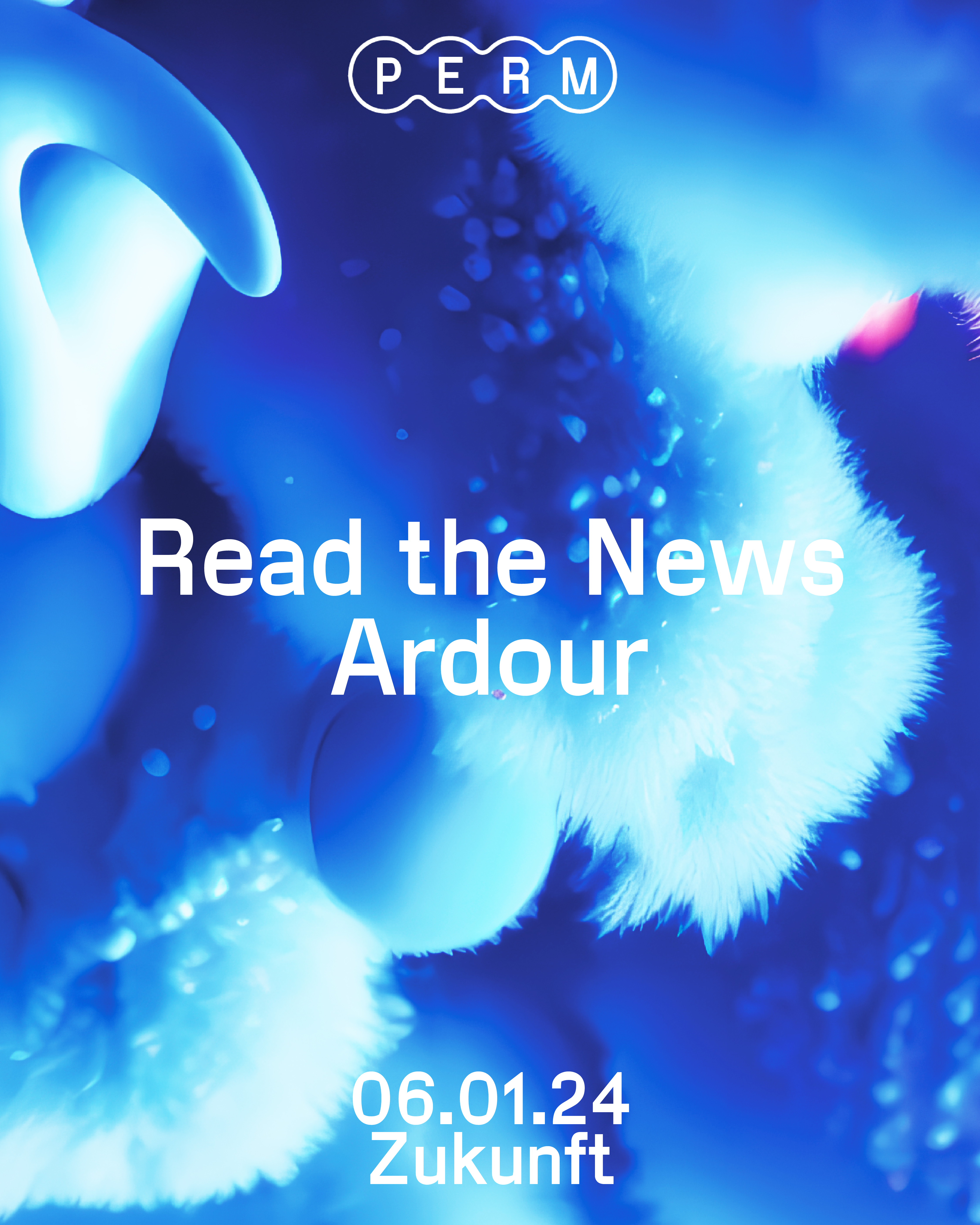 PERM: Read the News (Habitat), Ardour - フライヤー表