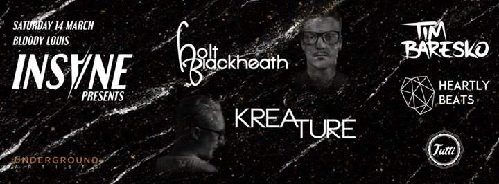 Bloody Louis x Insvne Invite Kreature, Holt Blackheath & Tim Baresko - フライヤー表