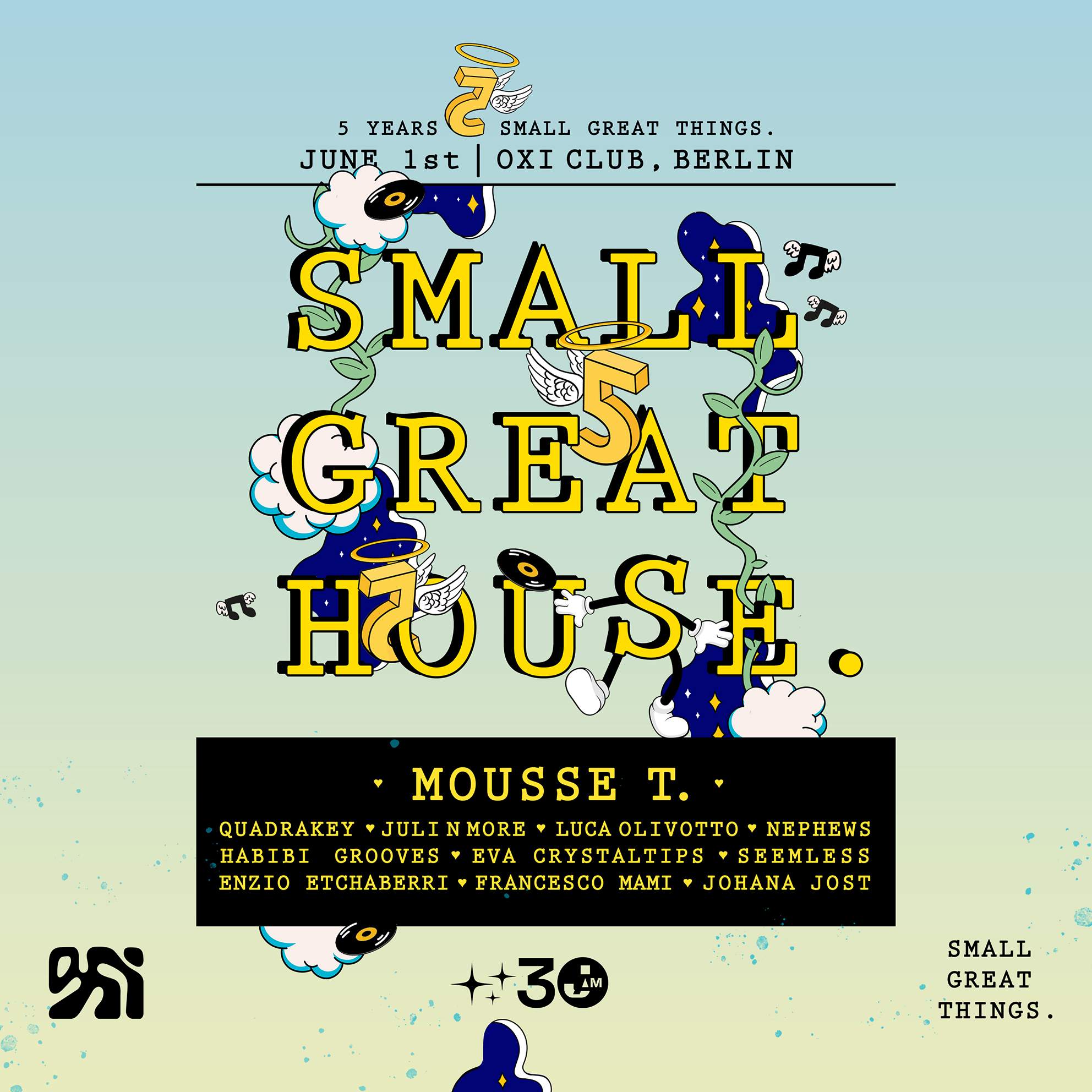 Small Great House '5 Years of Small Great Things.' w/ Mousse T. (OPEN AIR + INDOOR) - Página trasera