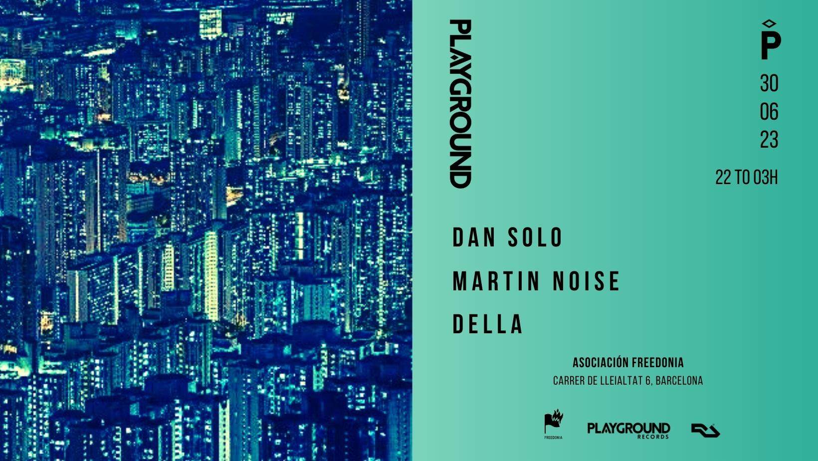 Playground with Dan Solo + Martin Noise + DELLA - フライヤー裏