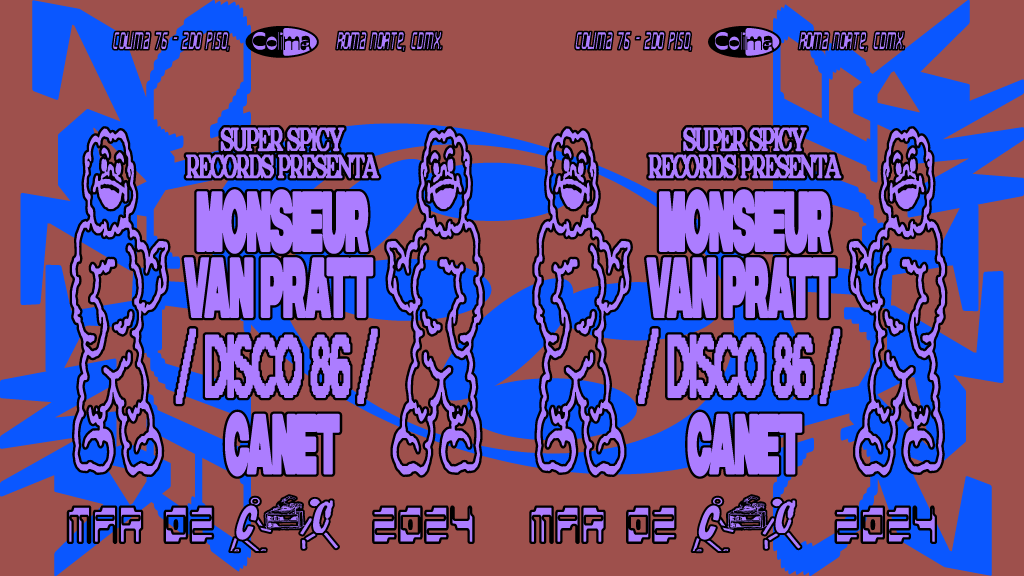 Monsieur Van Pratt, Disco 86, Canet (Super Spicy Records presenta) - フライヤー表