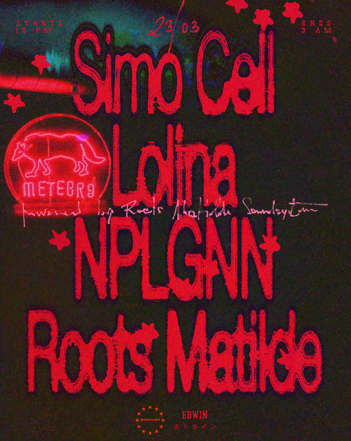 BABYLON 16 w/ Simo Cell • Lolina live • NPLGNN • Roots Matilde - フライヤー表