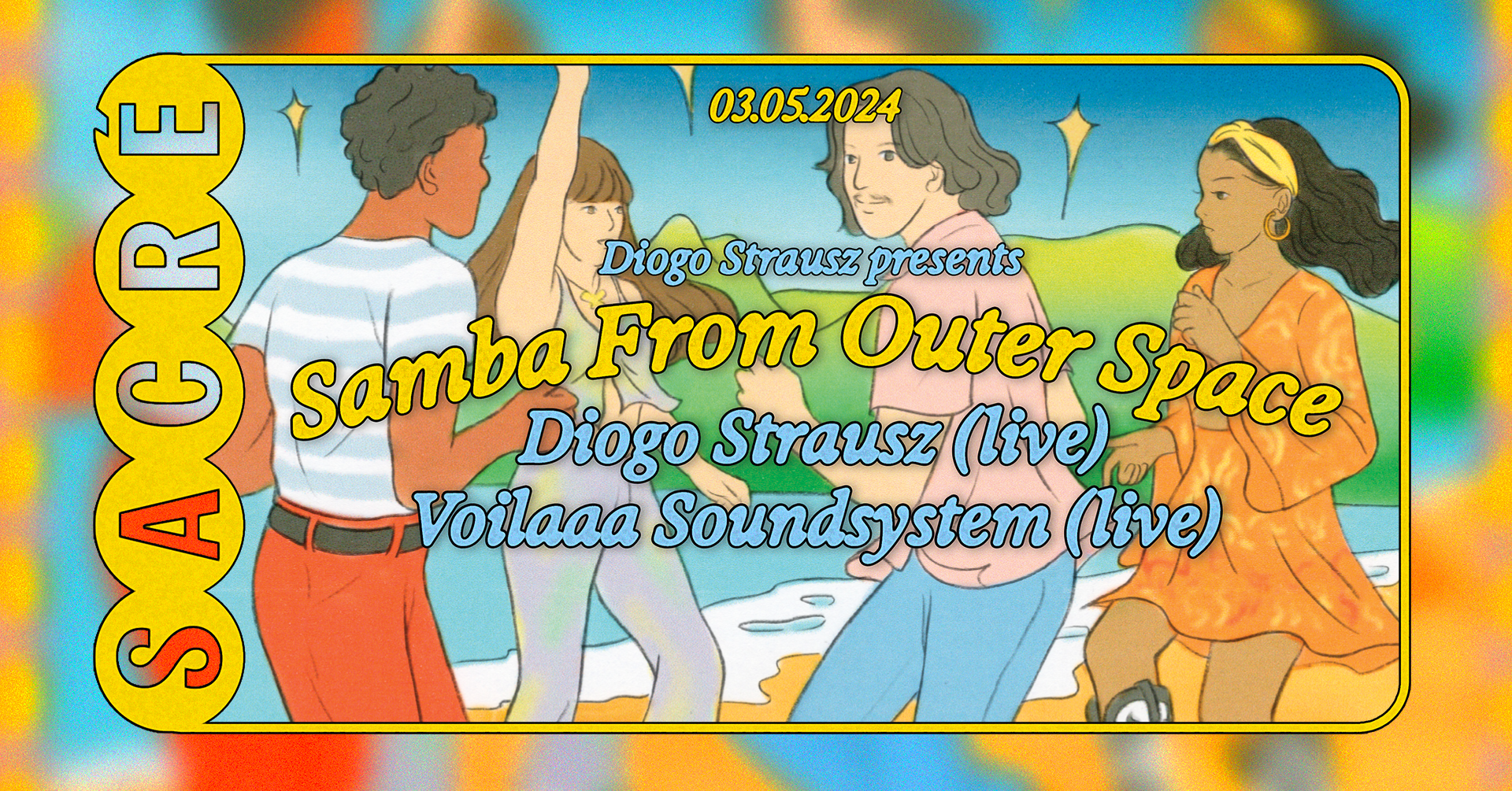 Sacré présente : Diogo Strausz Samba From Outer Space - フライヤー表
