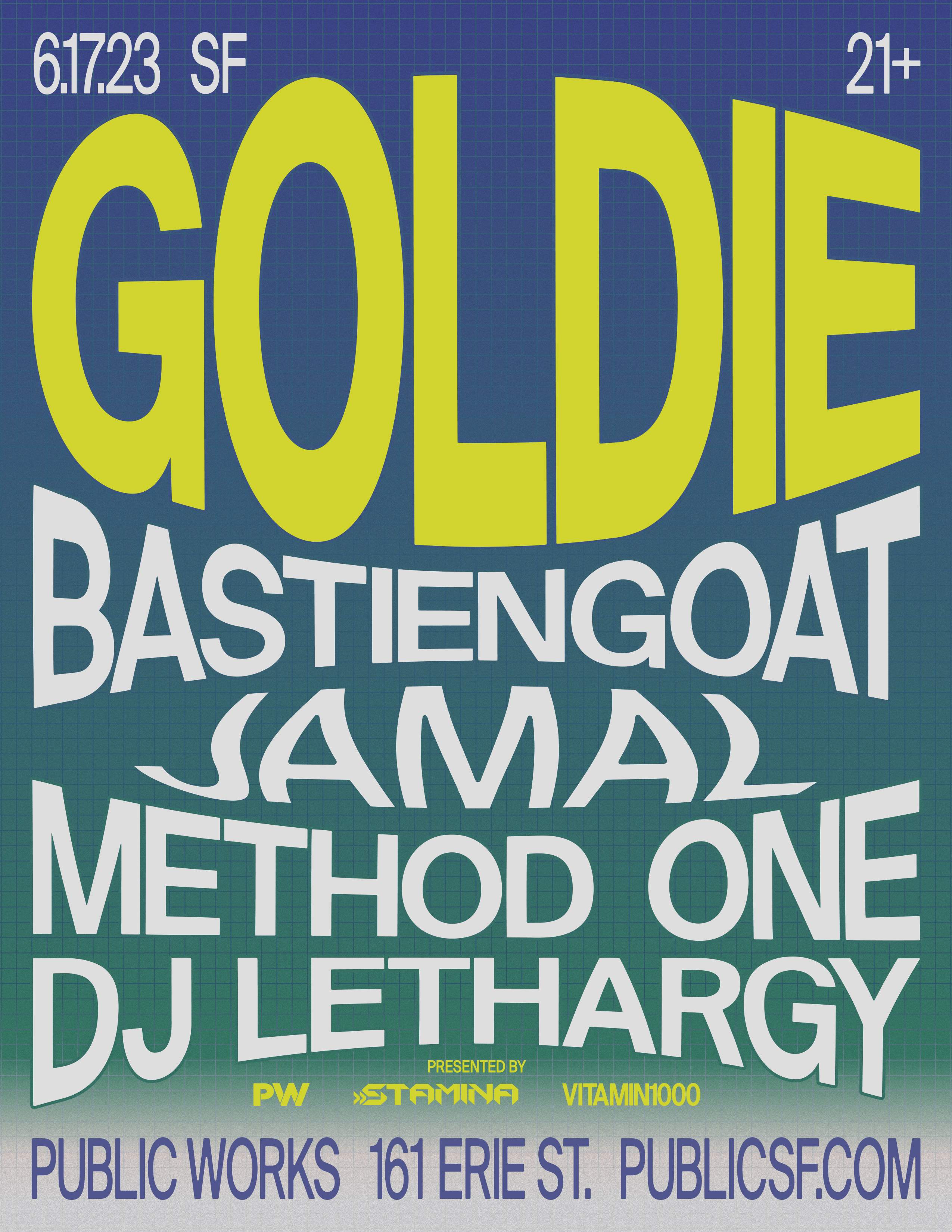 Goldie presented by Public Works, Stamina and Vitamin1000 - フライヤー表