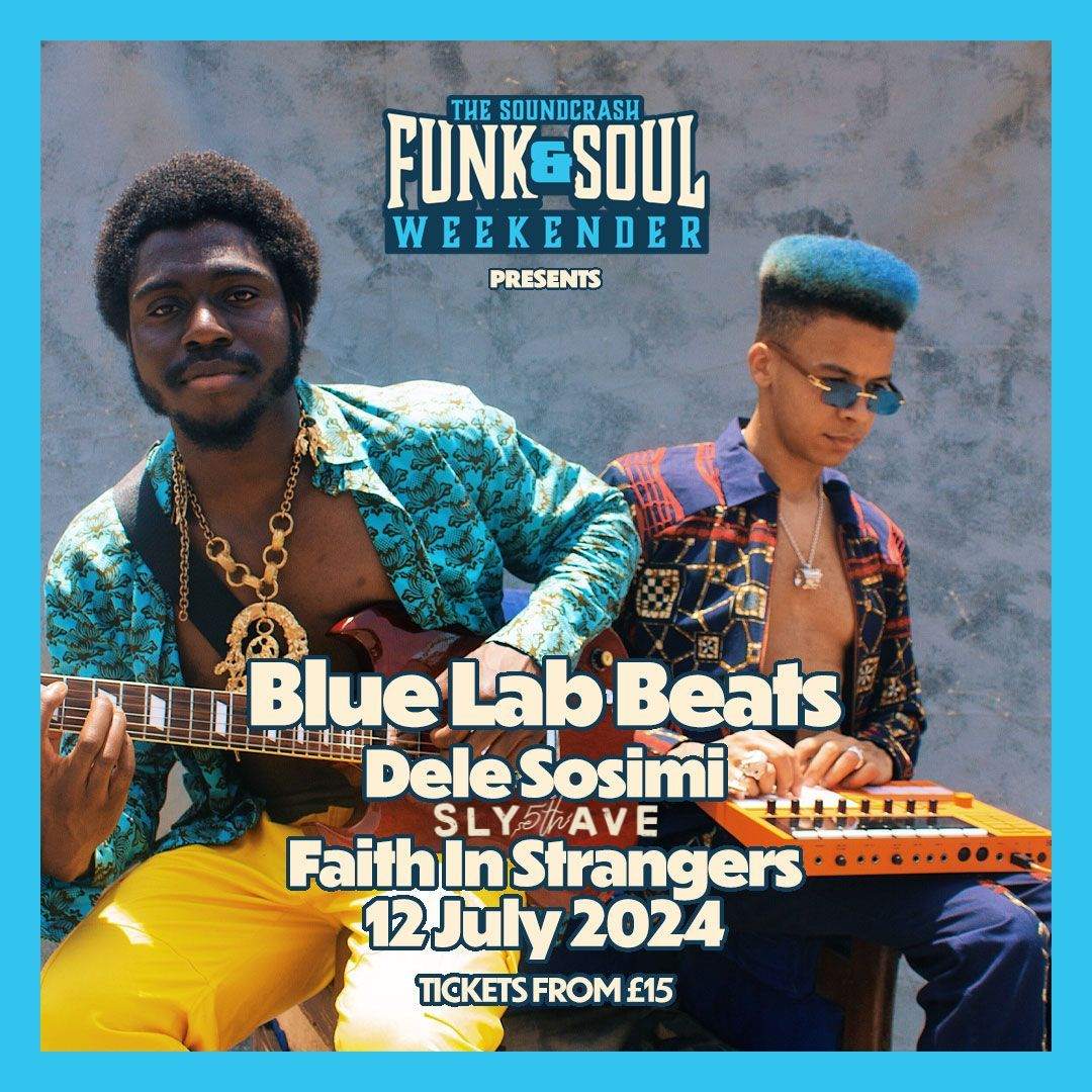 Blue Lab Beats, Dele Sosimi's Afrobeat Quartet, Sly5thAve + more - Página frontal