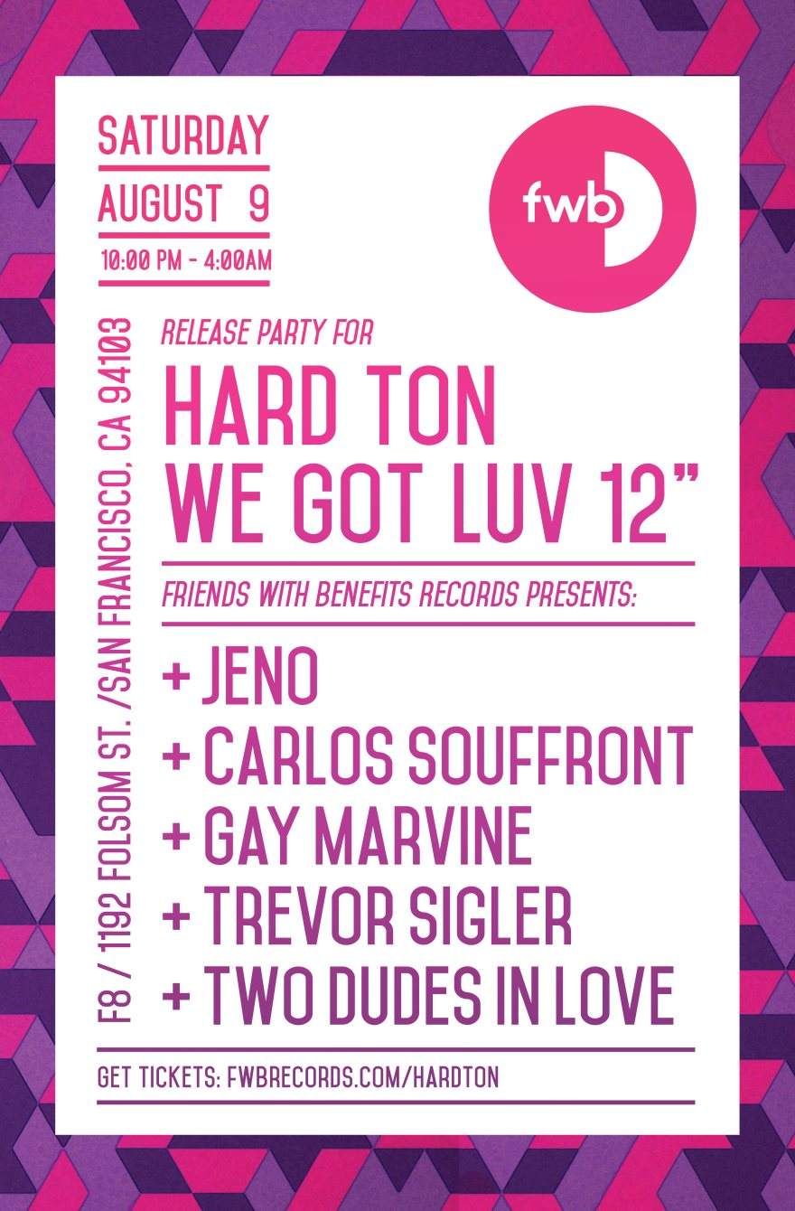 FWB Records Pres. Jeno, Carlos Souffront, Gay Marvine & 'We Got Luv' Release Party - フライヤー表