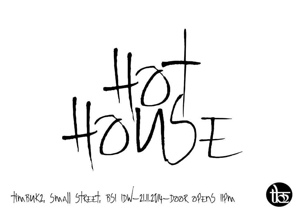 Hot House Vol. 1 - フライヤー表