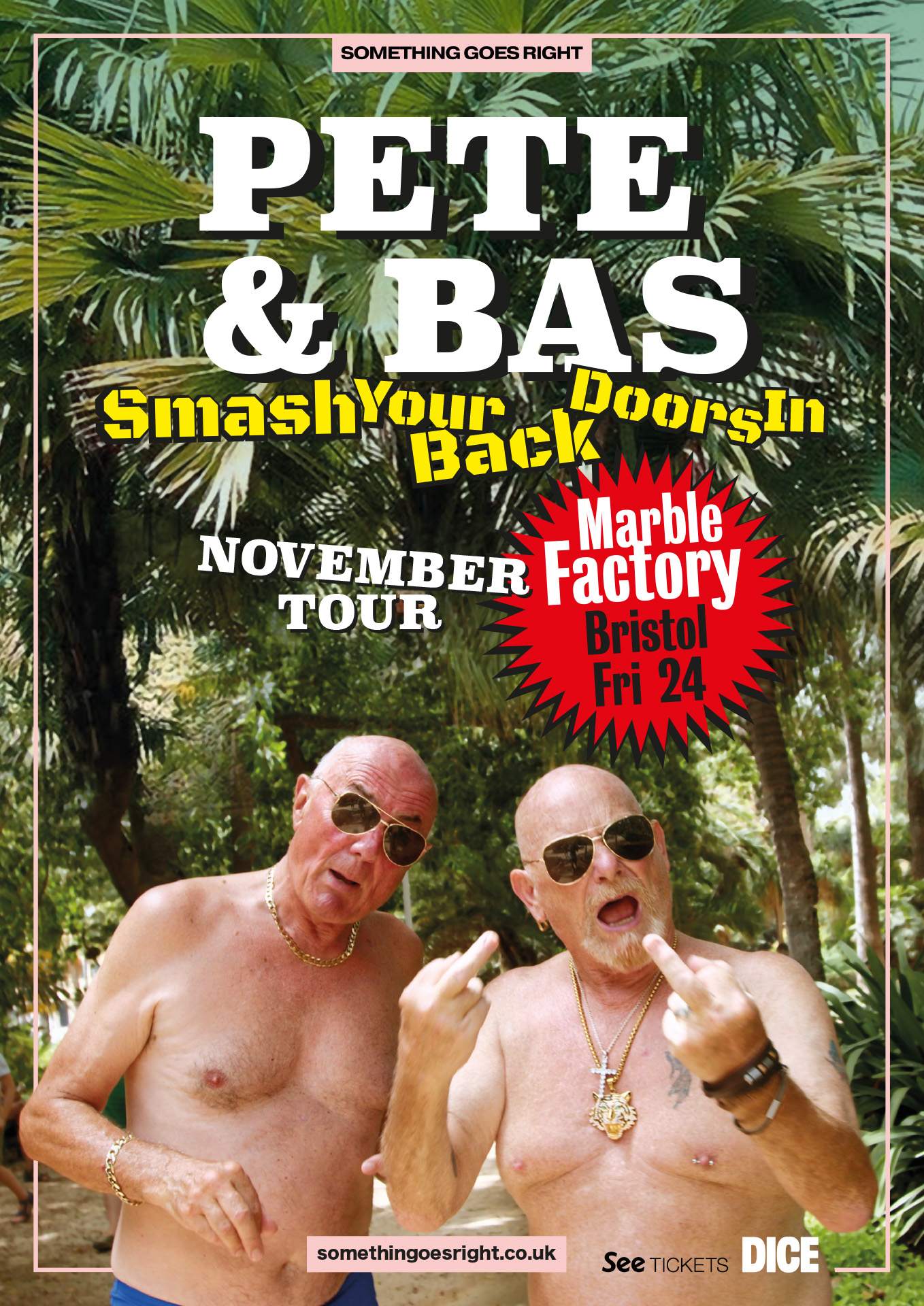 Pete & Bas Smash Your Back Doors In November Tour - Página frontal