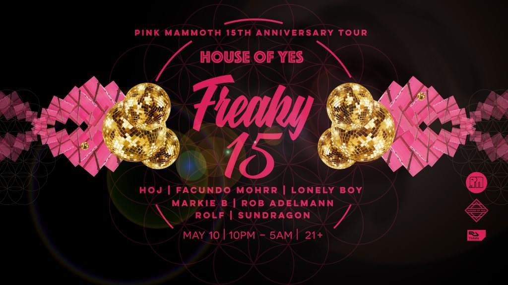 Freaky 15 || Pink Mammoth's 15 Year Anniversary Party || NY - フライヤー表