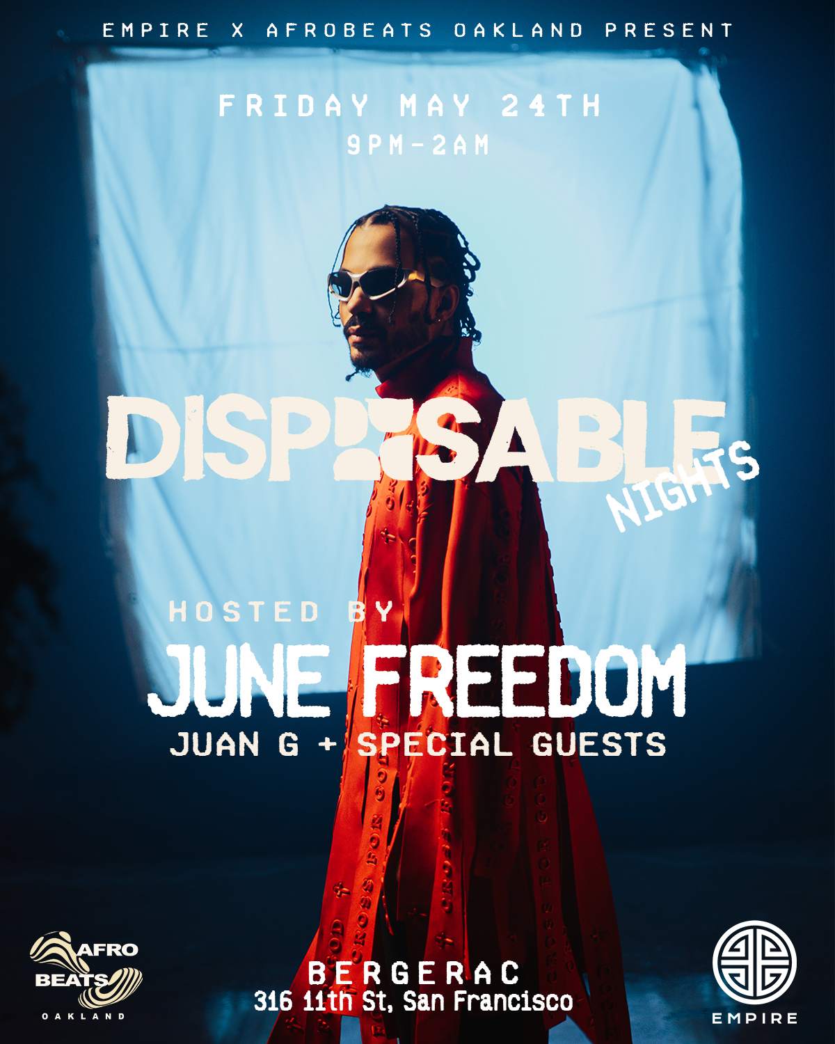 EMPIRE x Afrobeats Oakland present DISPOSABLE Nights Hosted by June Freedom - フライヤー表