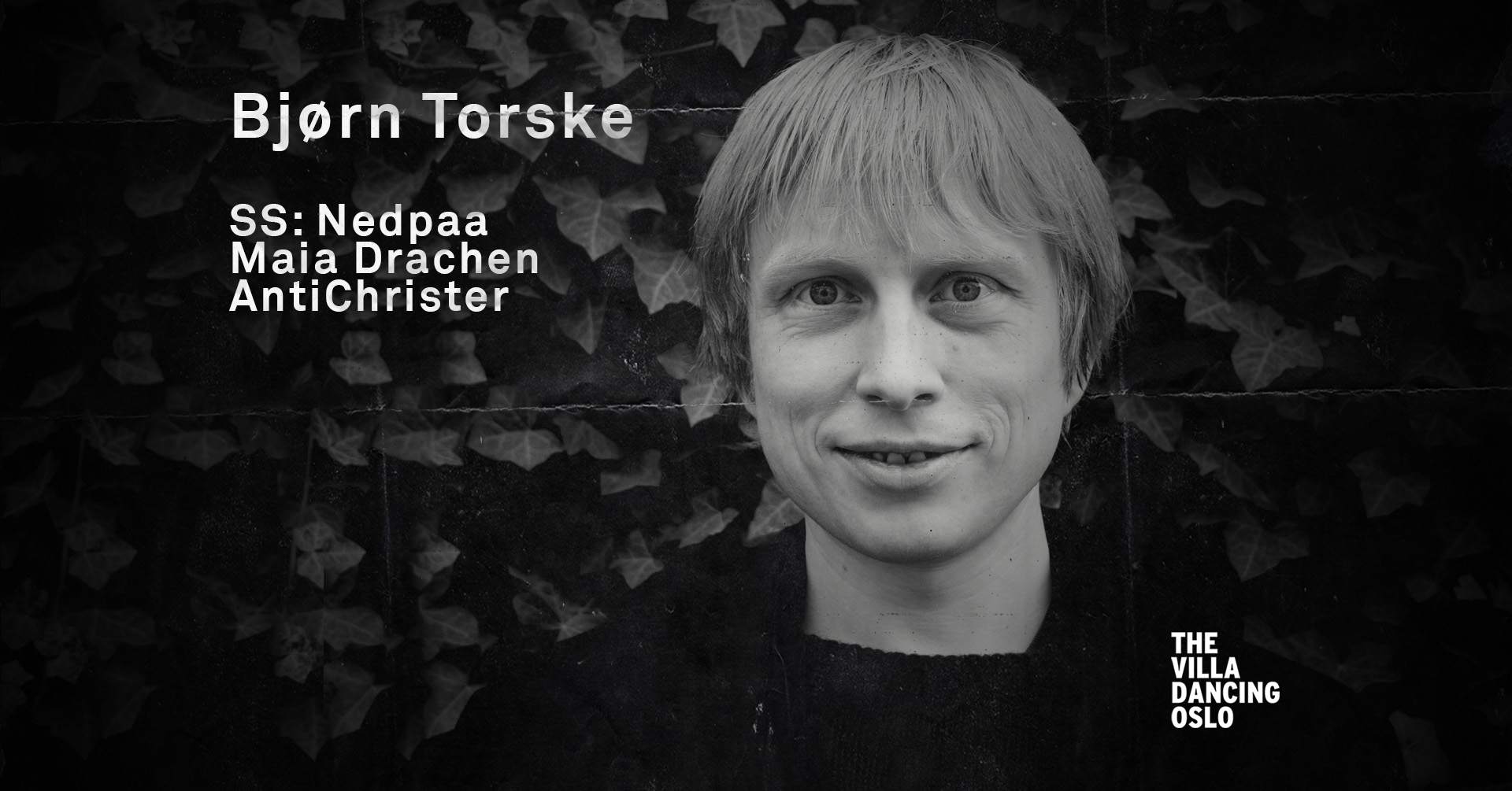 Bjørn Torske 5 timer // SS: Nedpaa Maia Drachen & AntiChrister - フライヤー表