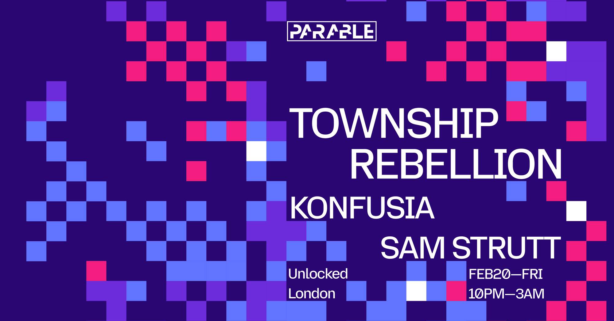 Parable: Township Rebellion, Konfusia, Sam Strutt at UNLOCKED, London