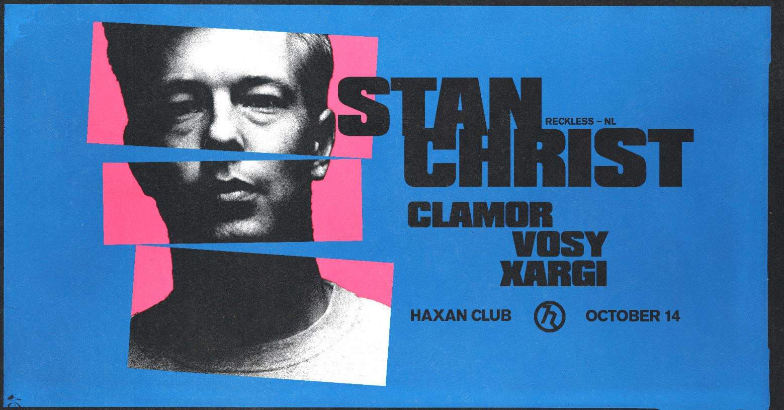 Haxan / 10.14: Stan Christ, Clamor, VOSY, Xargi at Haxan Club, Lithuania