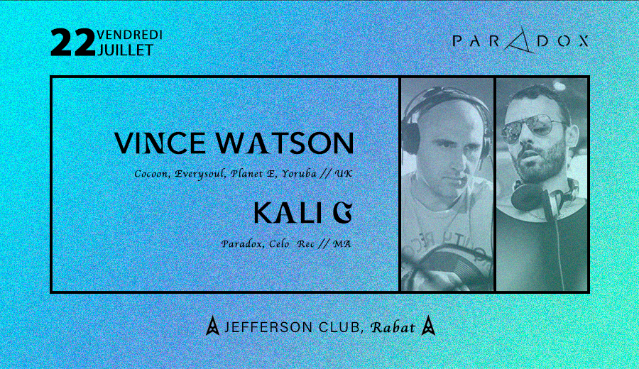 Paradox with Vince Watson & Kali G - フライヤー表