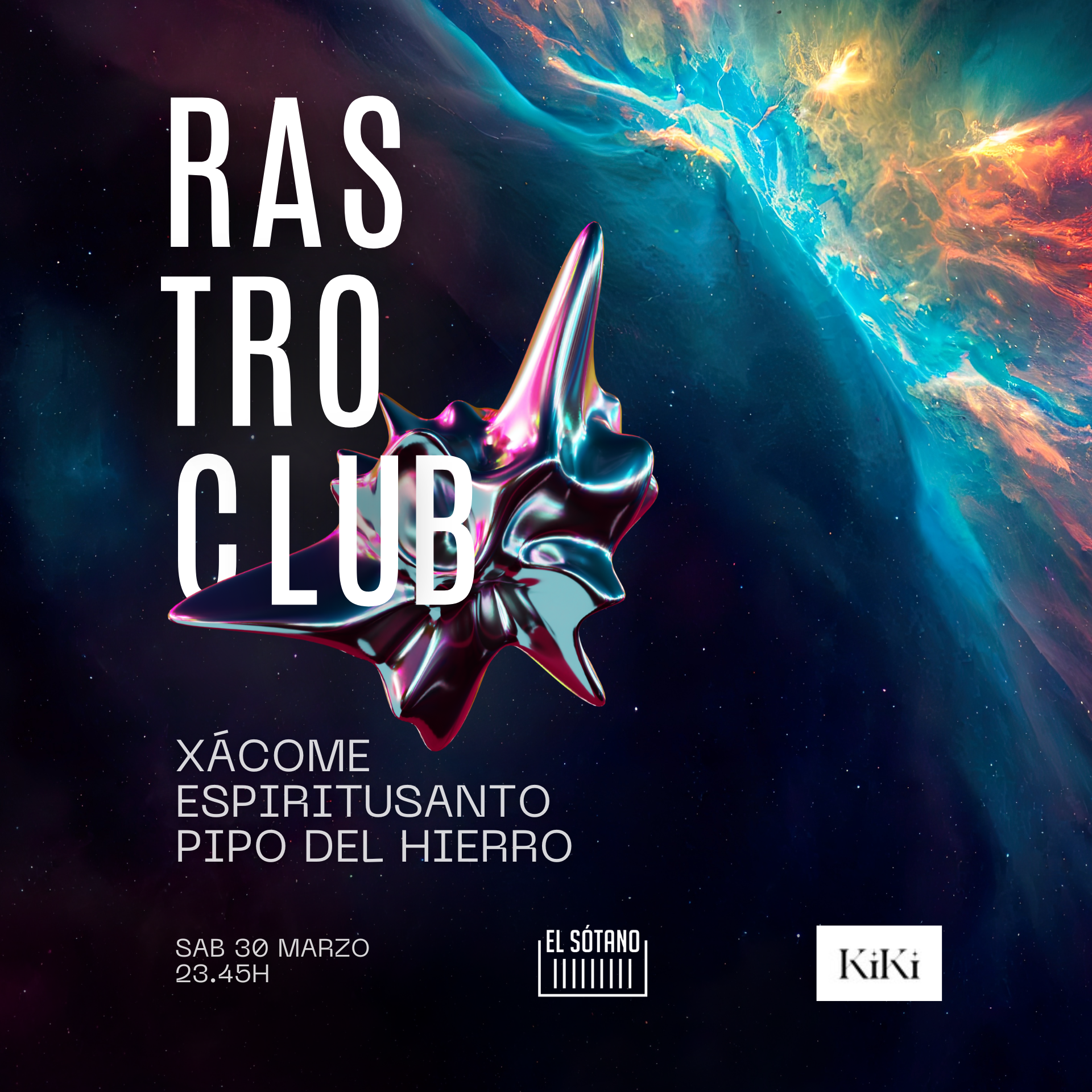 RASTRO CLUB: Xácome, Espiritusanto, Pipo del Hierro - フライヤー表