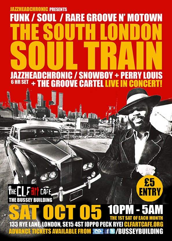 The South London Soul Train with Jazzheadchronic, Groove Cartel Live, Snowboy & Perry Louis - Página frontal