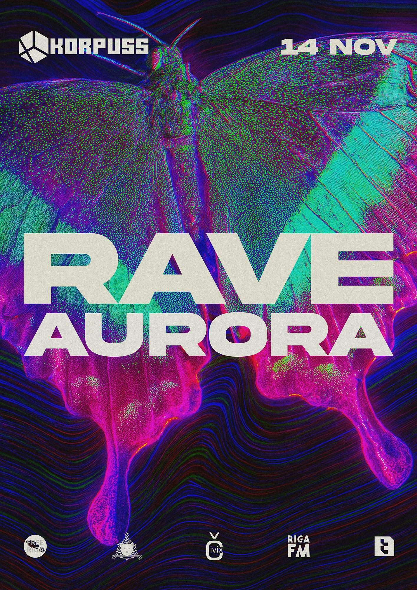 RAVE AURORA 2 at Korpuss, Riga