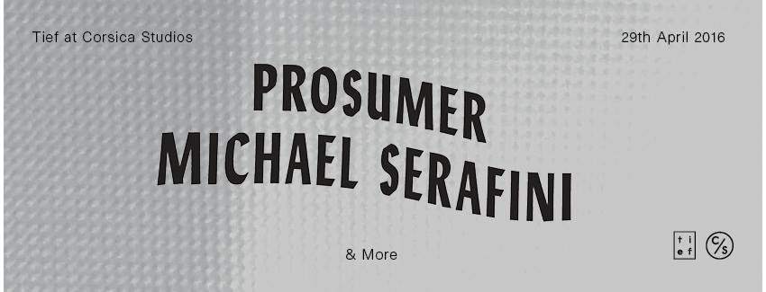 Tief with Prosumer, Michael Serafini, Akirahawks, Dan Beaumont & More - Página frontal